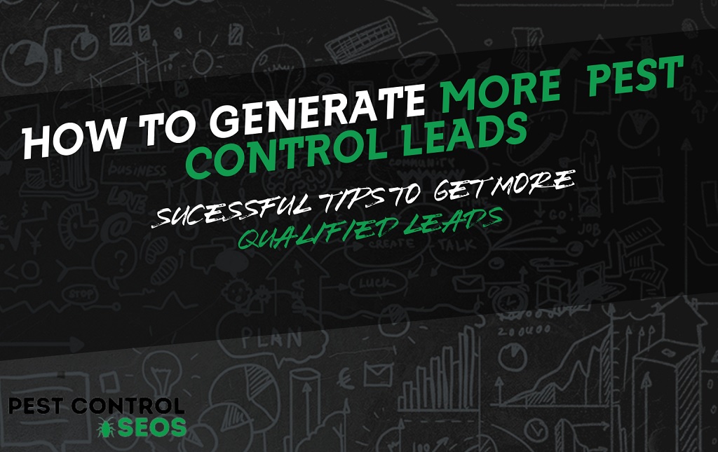 How To Generate More Pest Control Leads